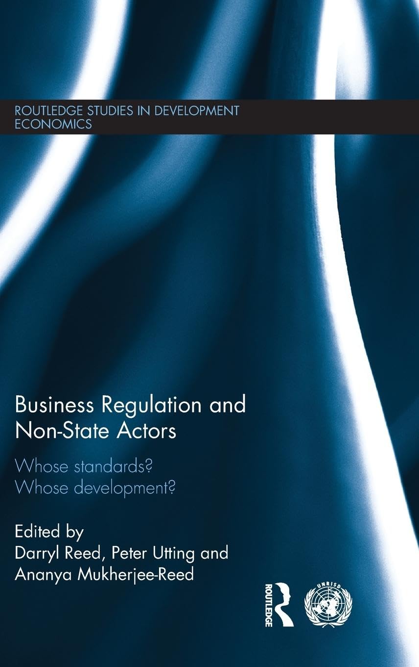 Business Regulation and NonState Actors (Routledge Studies in Development Economics),Used
