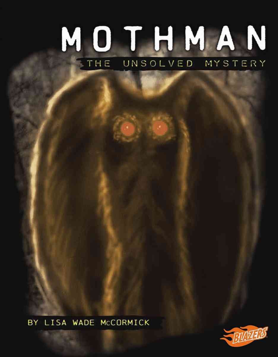 Mothman: The Unsolved Mystery (Blazers: Mysteries of Science),Used