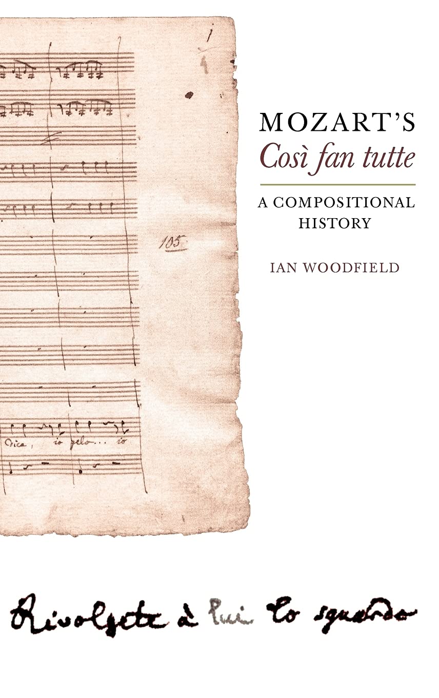 Mozart's Cos fan tutte: A Compositional History,Used