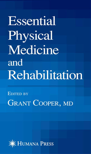 Essential Physical Medicine and Rehabilitation (Musculoskeletal Medicine),Used