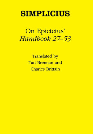 On Epictetus' 'Handbook 2753' (Ancient Commentators on Aristotle),Used