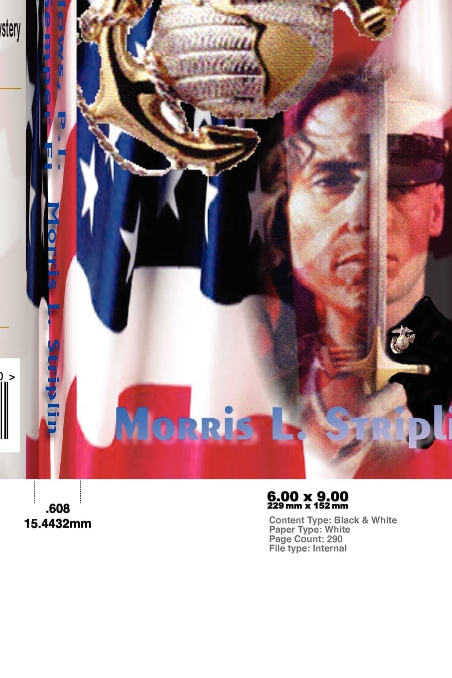 Grey Meadows, P.I.: Goodbye Semper Fi,Used