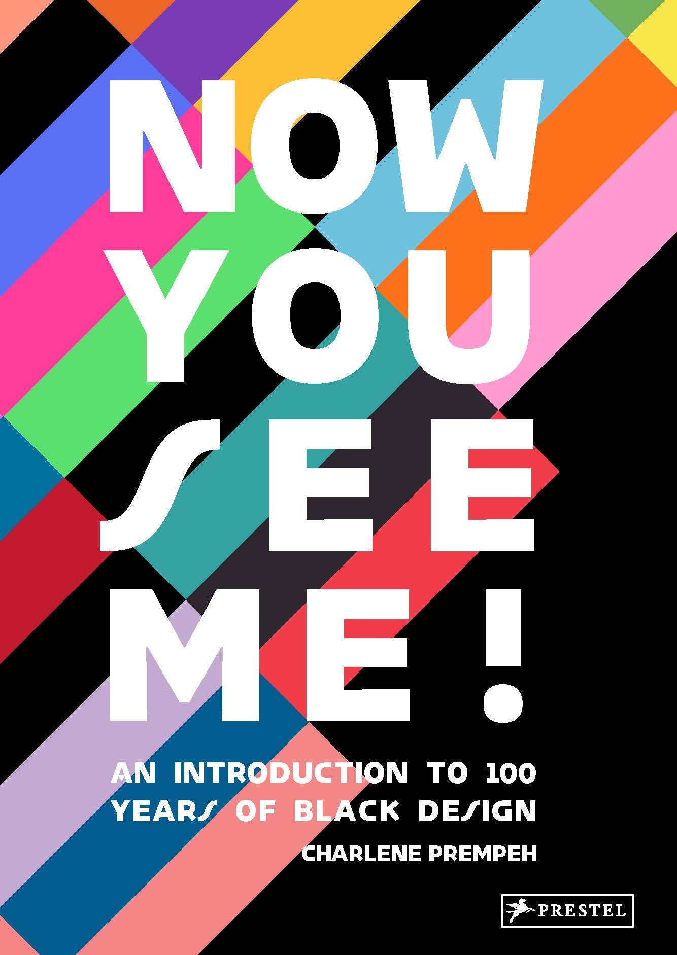 Now You See Me: An Introduction To 100 Years Of Black Design,Used