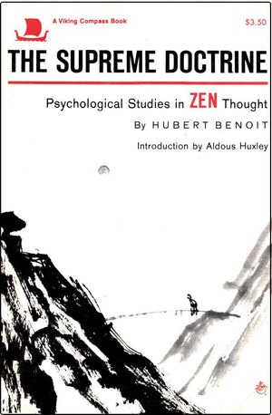 The Supreme Doctrine: Psychological Studies In Zen Thought,New