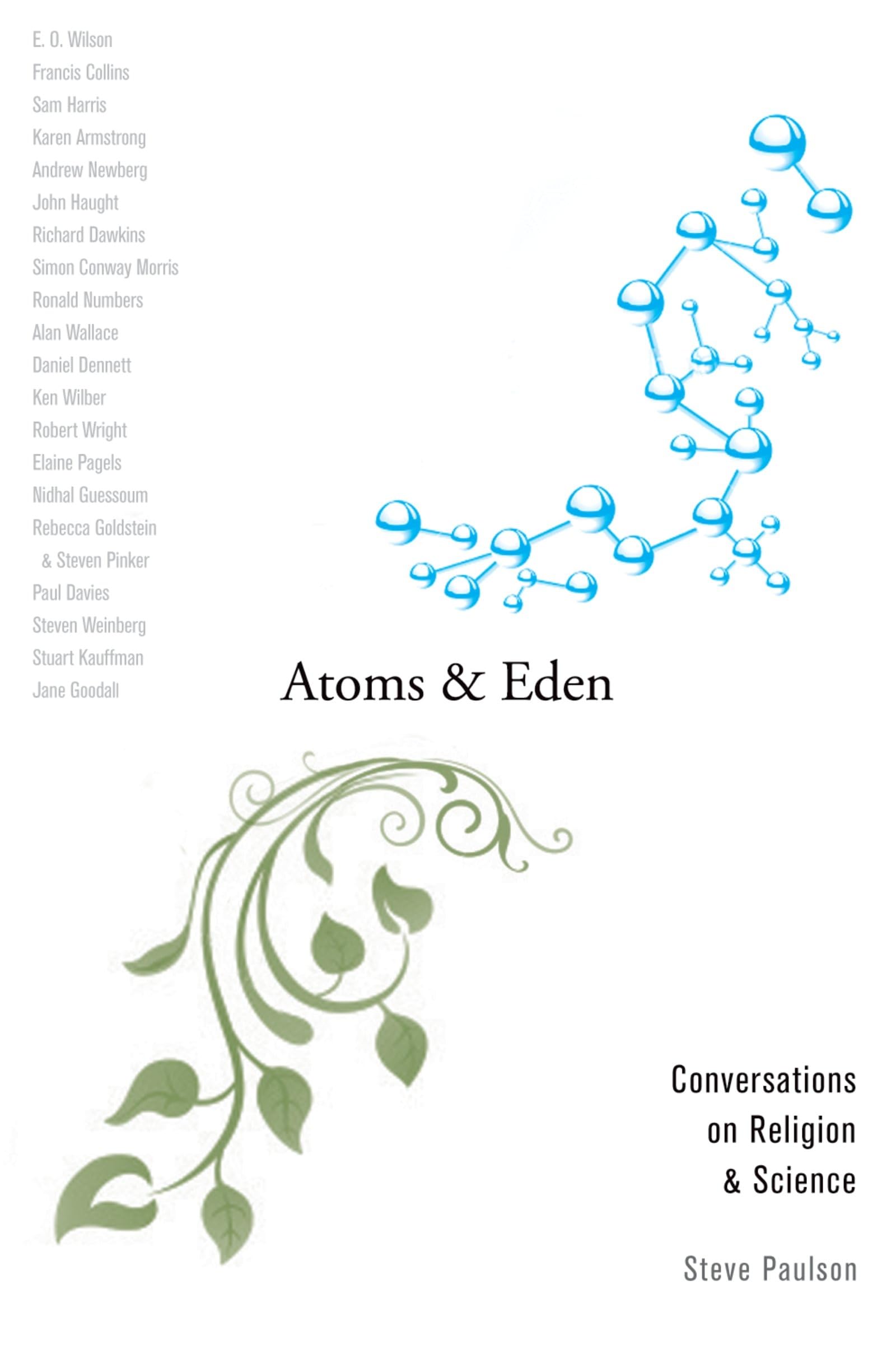 Atoms And Eden: Conversations On Religion And Science,New
