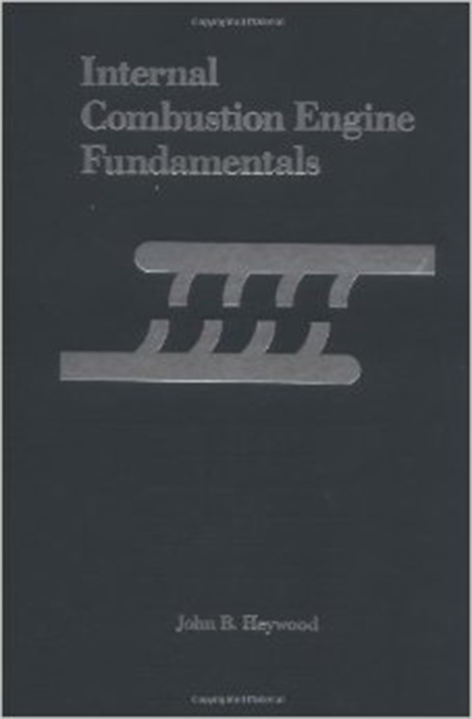 Internal Combustion Engine Fundamentals,New