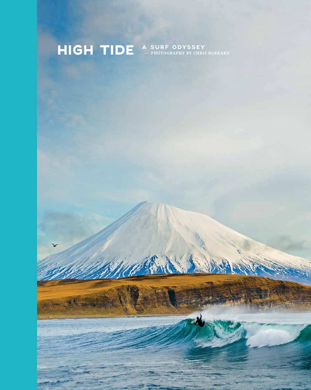 High Tide: A Surf Odyssey  Photography by Chris Burkhard,Used