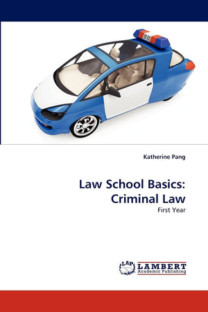 Law School Basics: Criminal Law: First Year,Used