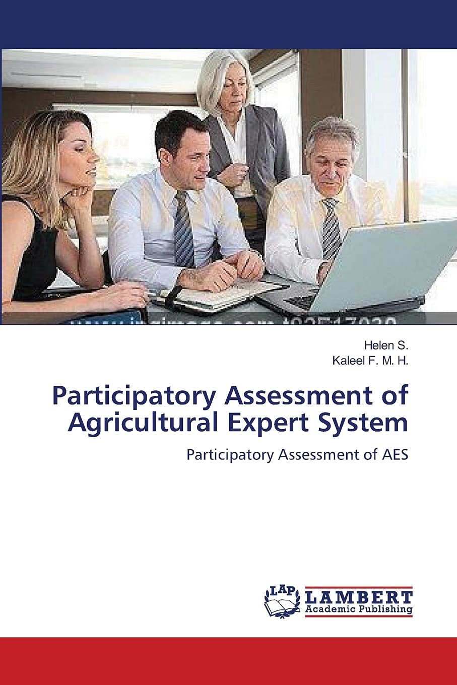 Participatory Assessment of Agricultural Expert System: Participatory Assessment of AES,Used