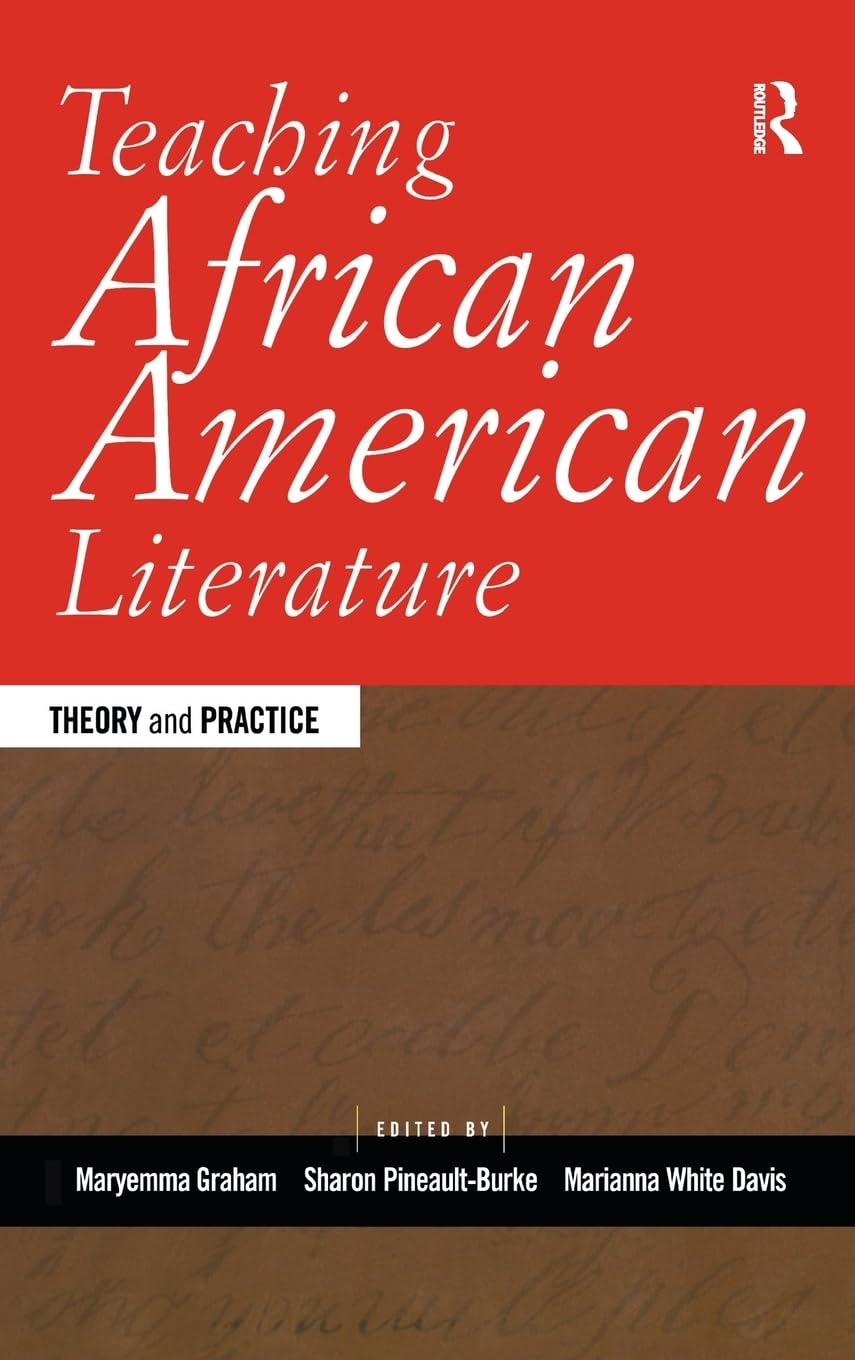 Teaching African American Literature (Transforming Teaching),Used