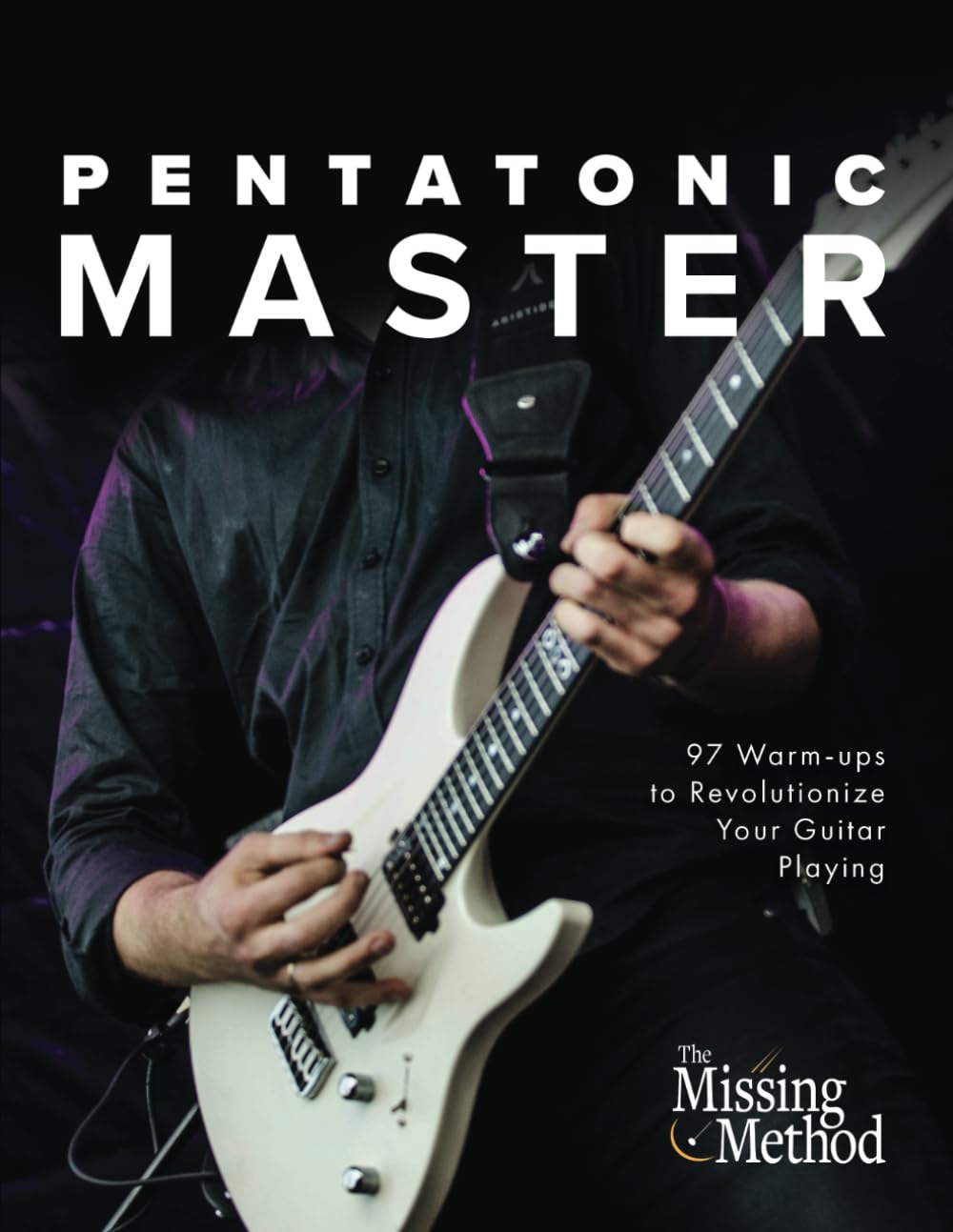 Pentatonic Master: 97 Warmups to Revolutionize Your Guitar Playing (Technique Master),Used