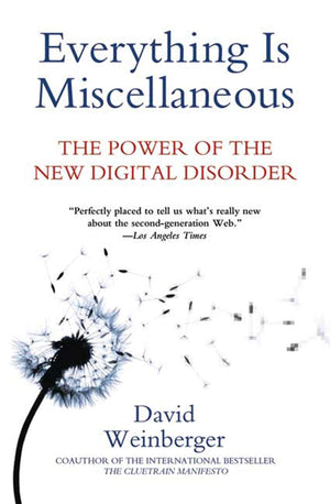 Everything Is Miscellaneous,New
