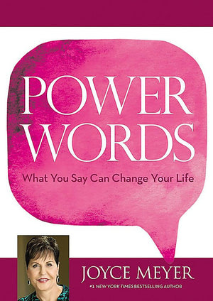 Power Words: What You Say Can Change Your Life,Used