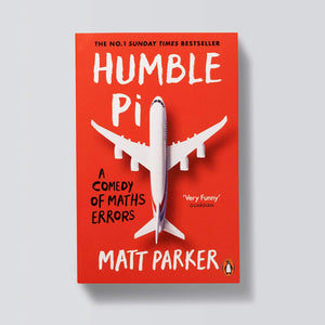 Humble Pi: A Comedy Of Maths Errors,New