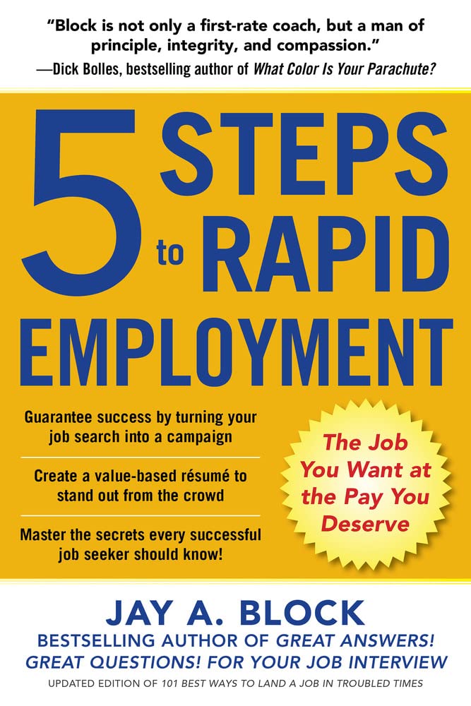 5 Steps to Rapid Employment: The Job You Want at the Pay You Deserve,Used