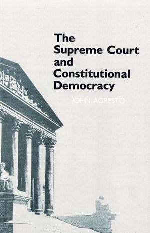 The Supreme Court And Constitutional Democracy,New