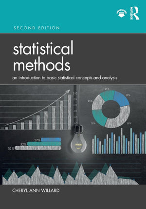 Statistical Methods: An Introduction To Basic Statistical Concepts And Analysis,New
