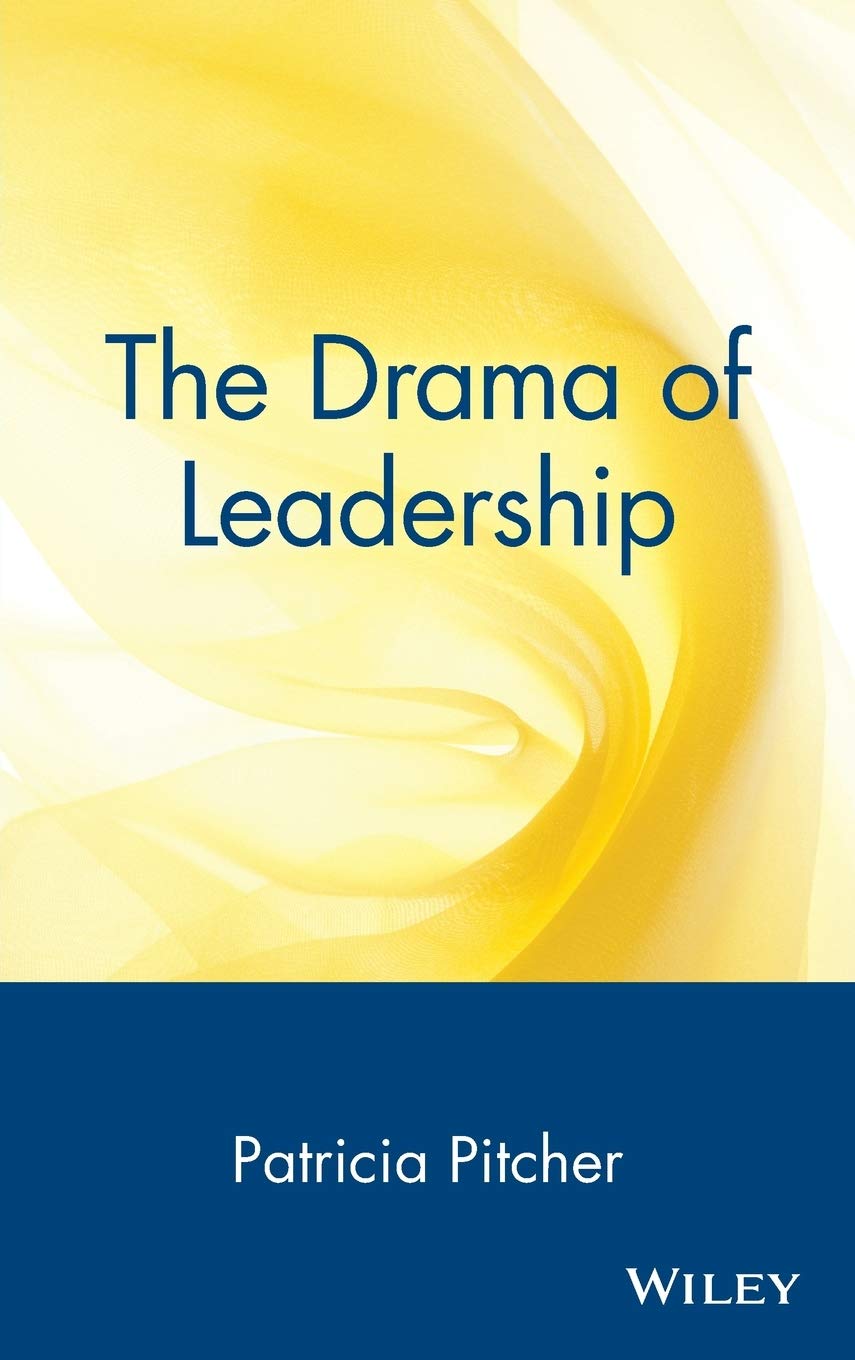 The Drama Of Leadership,New