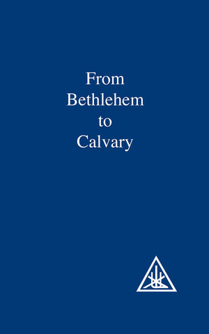 From Bethlehem to Calvary,Used