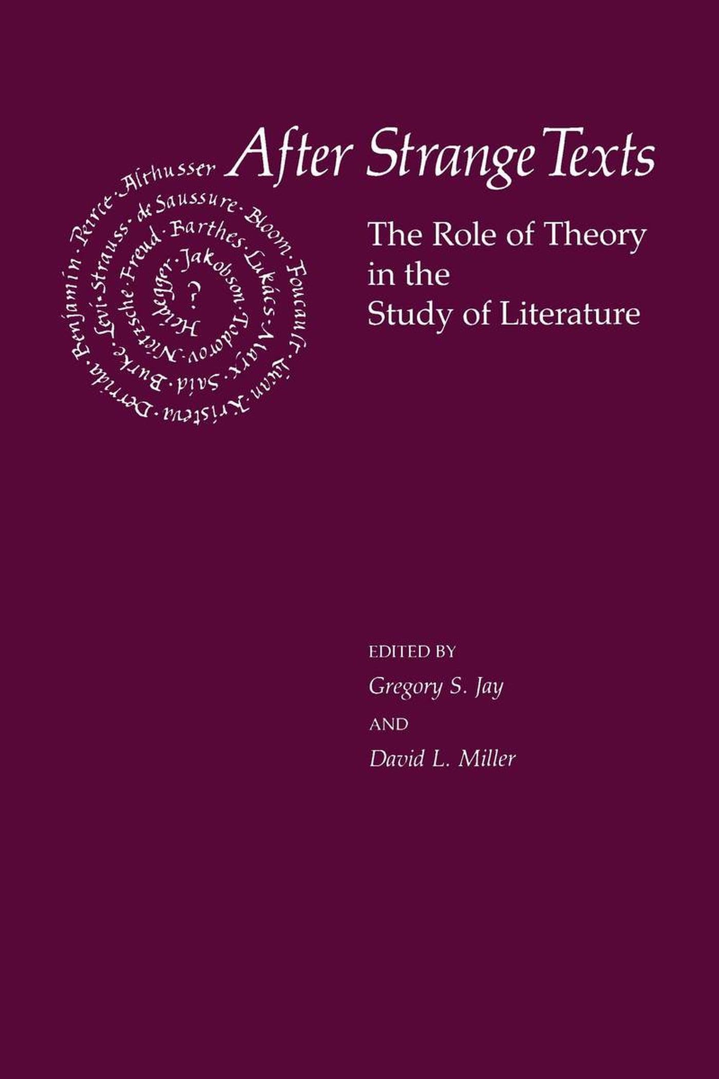 After Strange Texts: The Role of Theory in the Study of Literature,Used