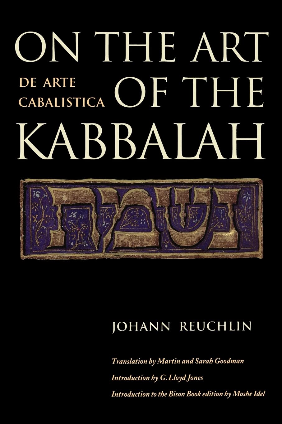 On The Art Of The Kabbalah: (De Arte Cabalistica)