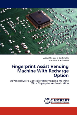Fingerprint Assist Vending Machine With Recharge Option: Advanced MicroController Base Vending Machine With Fingerprint Authent,Used