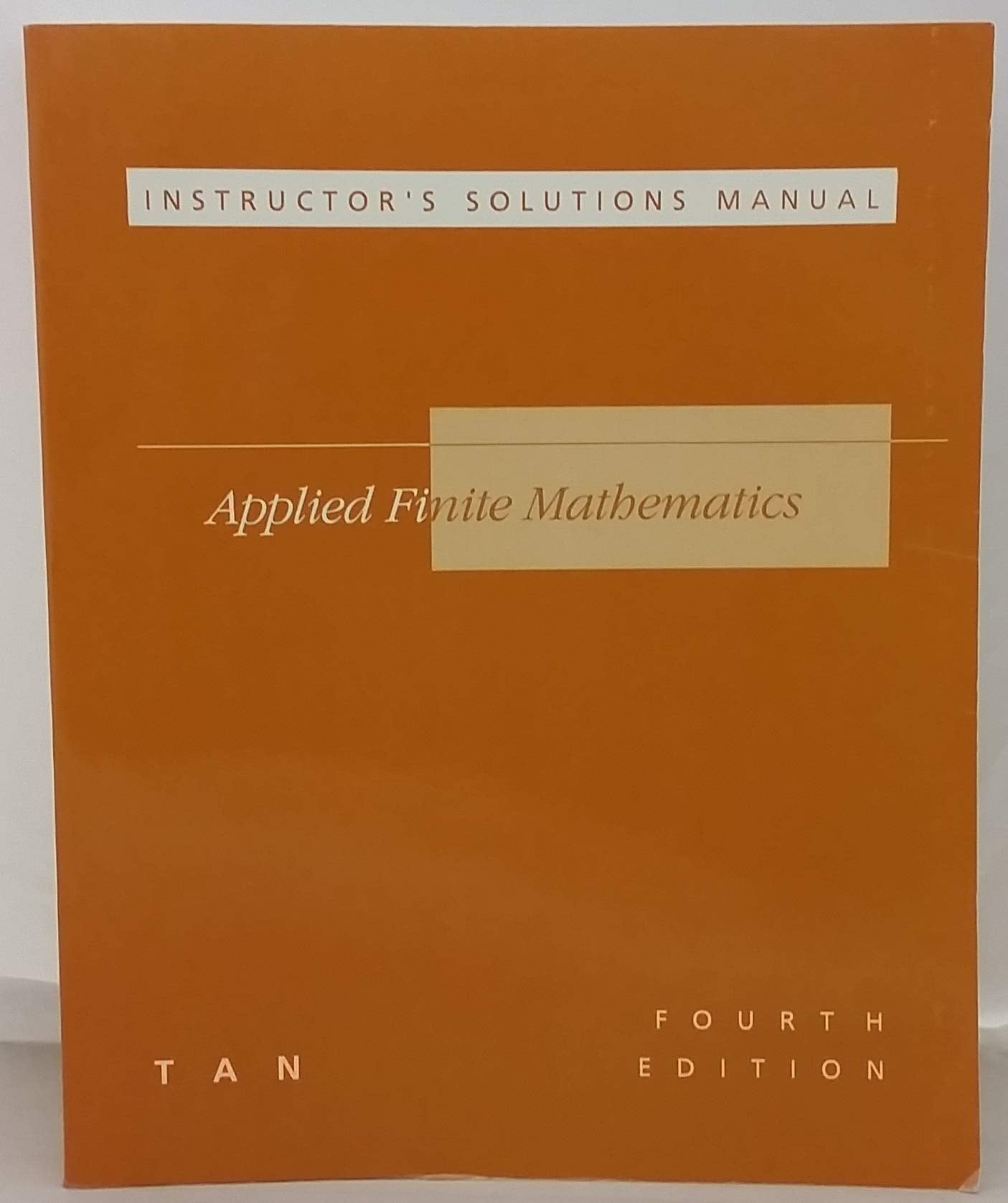 Student Solutions Manual Tans Applied Finite Mathematics,Used