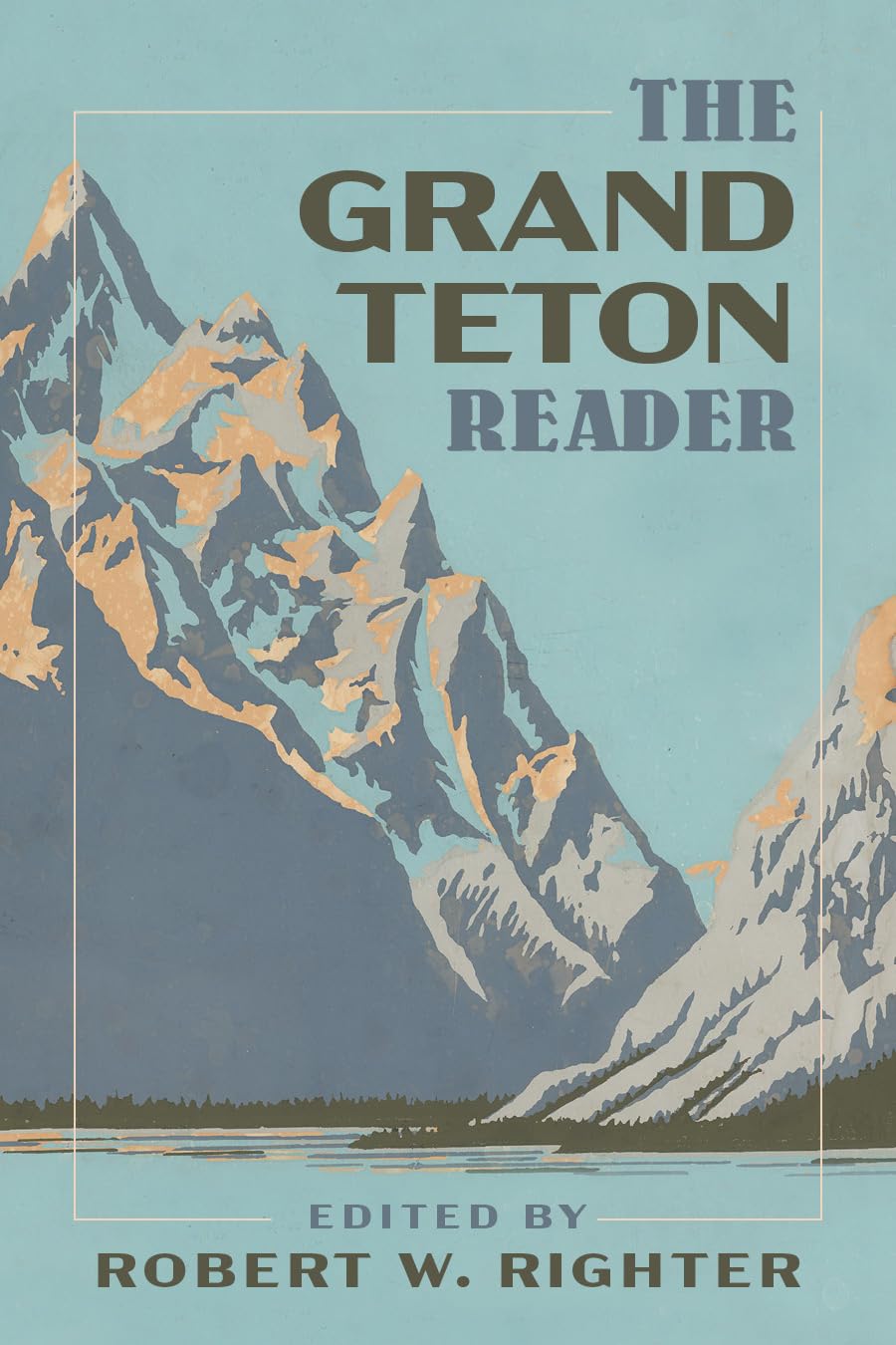 The Grand Teton Reader (National Park Readers),Used