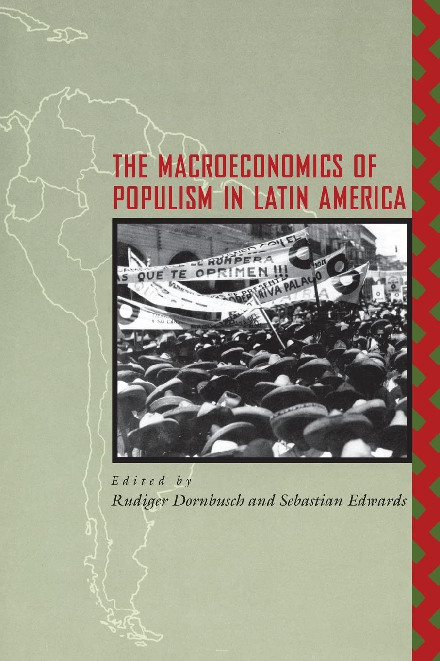 The Macroeconomics of Populism in Latin America (A National Bureau of Economic Research Conference Report),New