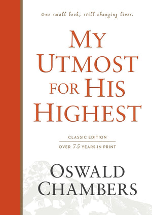 My Utmost for His Highest: Classic Language Hardcover (A Daily Devotional with 366 BibleBased Readings) (Authorized Oswald Cham,Used
