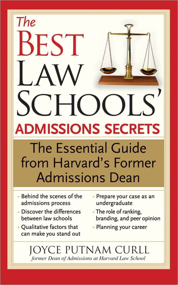 The Best Law Schools' Admissions Secrets: The Essential Guide from Harvards Former Admissions Dean,Used