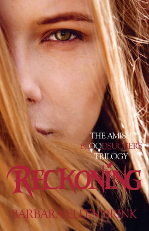 Reckoning: The Amish Bloodsuckers Trilogy,Used