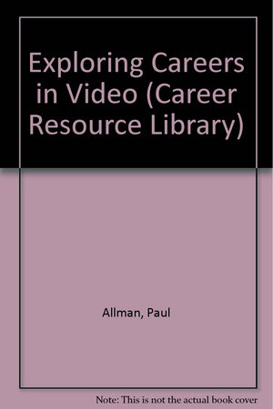 Exploring Careers in Video (Career Resource Library),Used