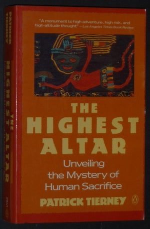 The Highest Altar: Unveiling The Mystery Of Human Sacrifice,Used