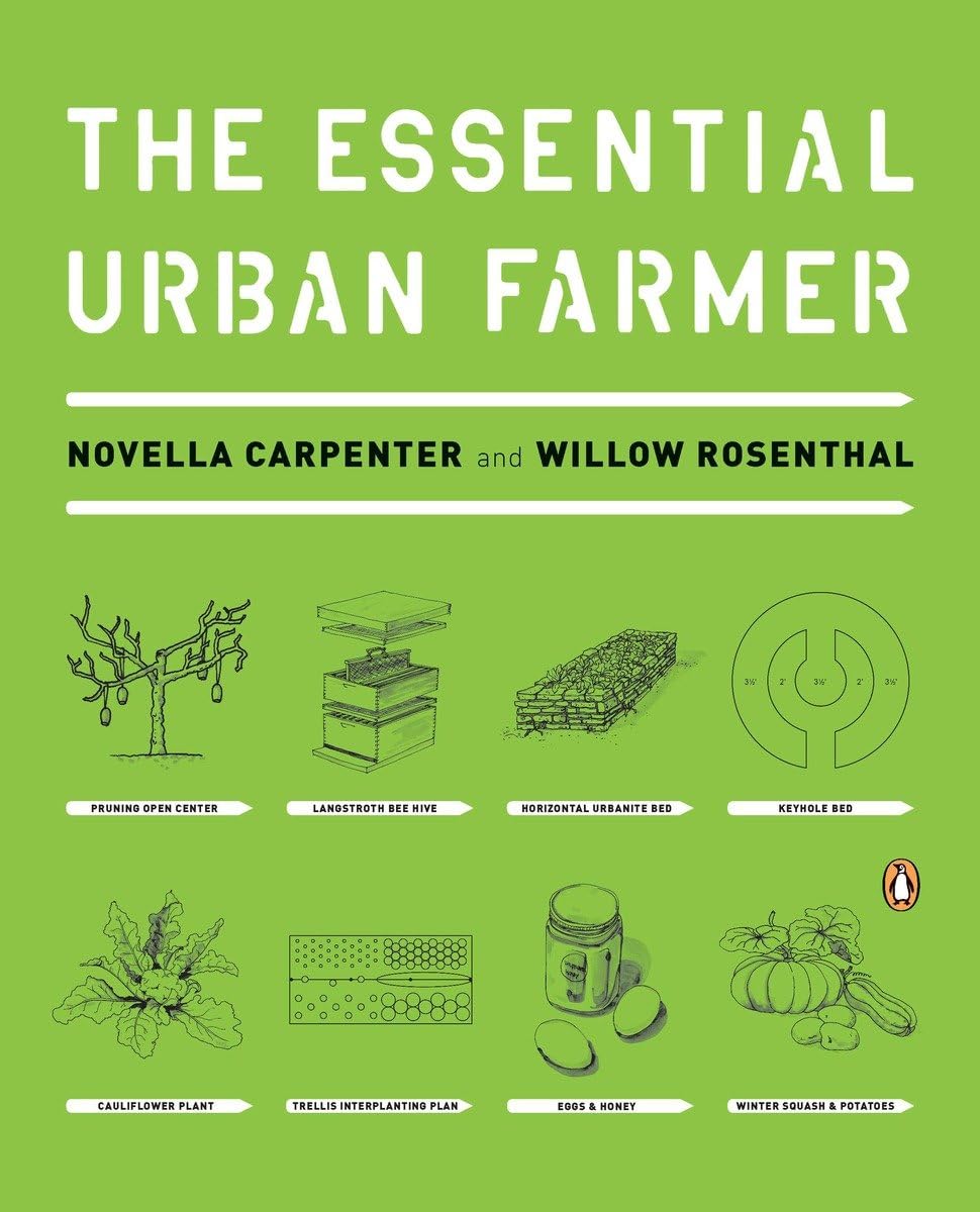 The Essential Urban Farmer