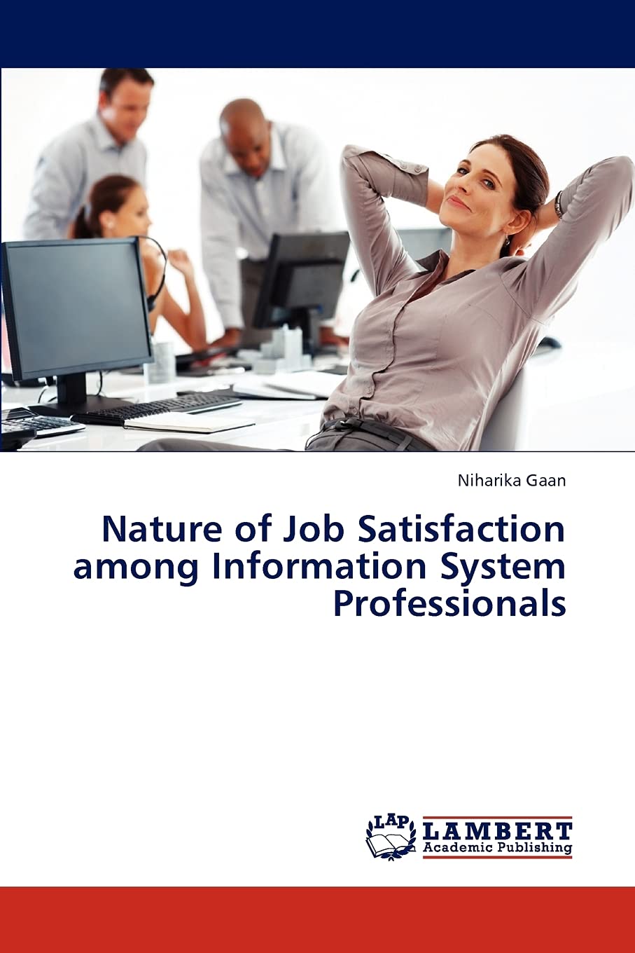 Nature of Job Satisfaction among Information System Professionals,Used
