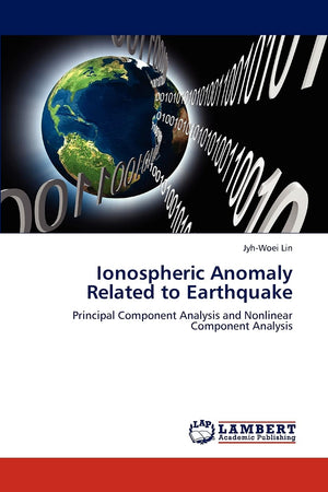 Ionospheric Anomaly Related to Earthquake: Principal Component Analysis and Nonlinear Component Analysis,Used