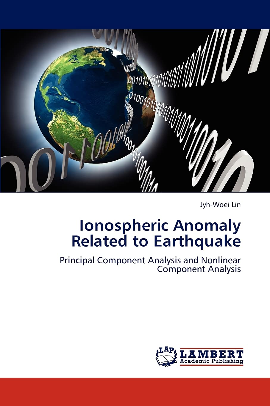 Ionospheric Anomaly Related to Earthquake: Principal Component Analysis and Nonlinear Component Analysis,Used