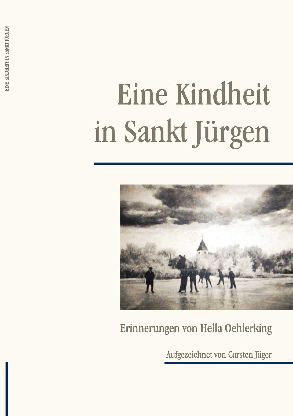 Eine Kindheit in Sankt Jrgen (German Edition),Used