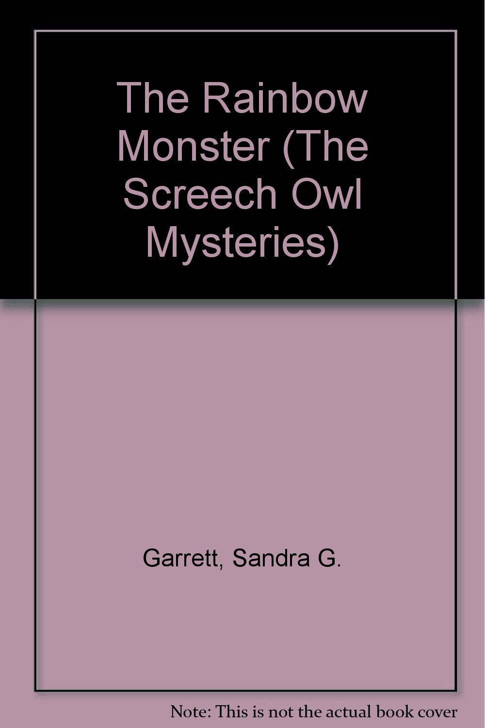 The Rainbow Monster (The Screech Owl Mysteries),Used