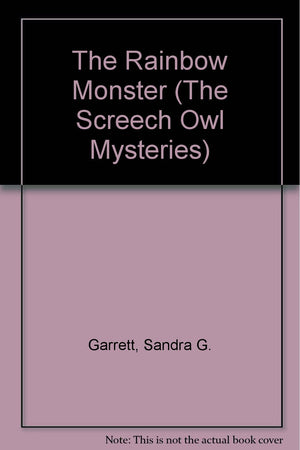 The Rainbow Monster (The Screech Owl Mysteries),Used