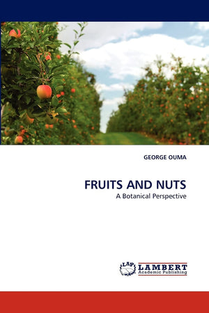 FRUITS AND NUTS: A Botanical Perspective,Used