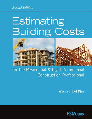 Estimating Building Costs for the Residential and Light Commercial Construction Professional,Used