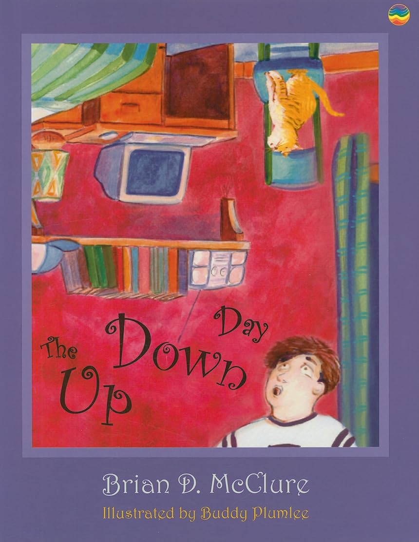 The Up Down Day: Brian D. McClure Childrens Book Collection (The Brian D. Mcclure Children s Book Collection),Used