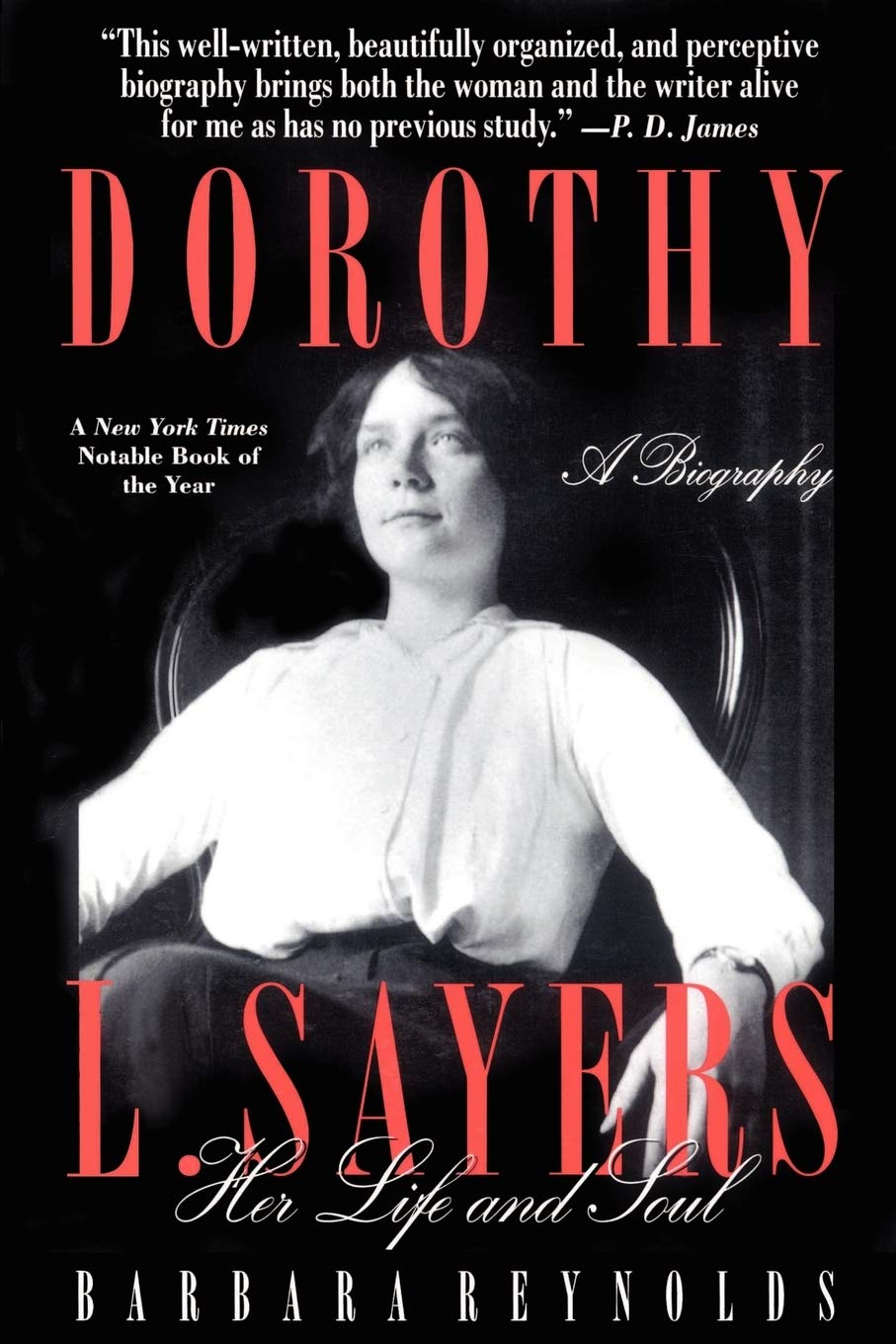 Dorothy L. Sayers: Her Life and Soul,Used