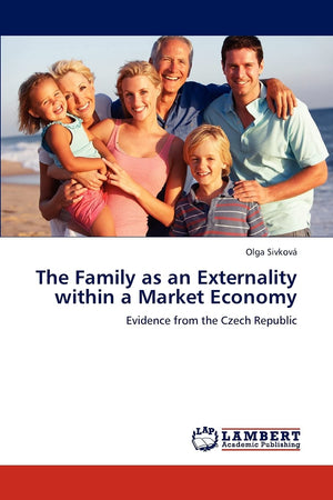 The Family as an Externality within a Market Economy: Evidence from the Czech Republic,Used