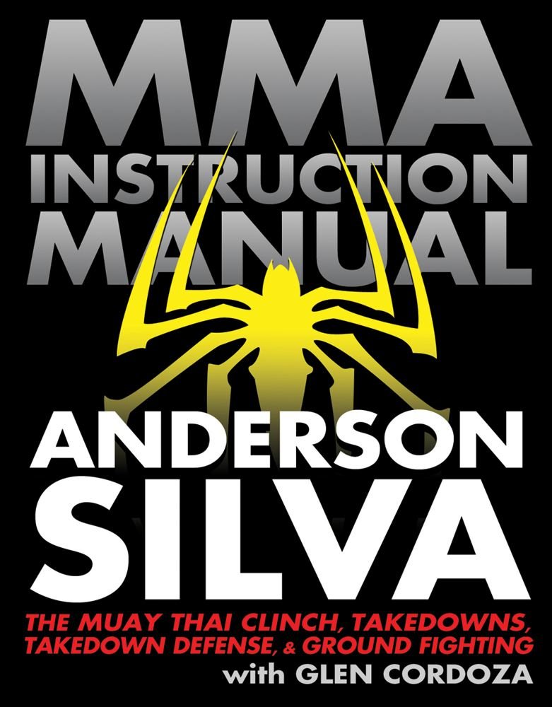 MMA Instruction Manual: The Muay Thai Clinch, Takedowns, Takedown Defense, and Ground Fighting,Used