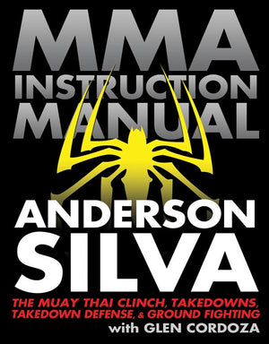 MMA Instruction Manual: The Muay Thai Clinch, Takedowns, Takedown Defense, and Ground Fighting-Like New
