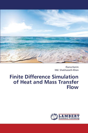 Finite Difference Simulation of Heat and Mass Transfer Flow,Used
