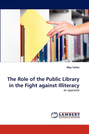The Role of the Public Library in the Fight against Illiteracy: an appraisal,Used